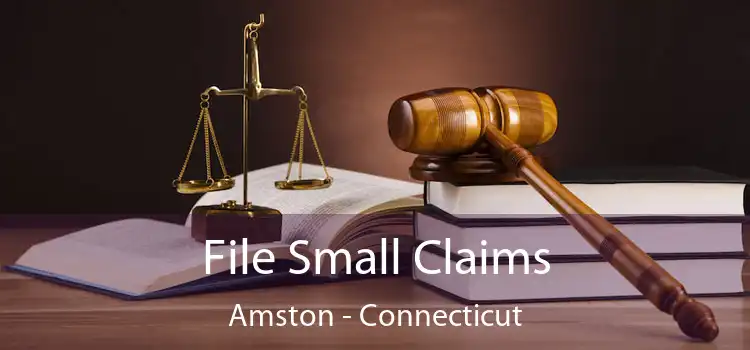 File Small Claims Amston - Connecticut