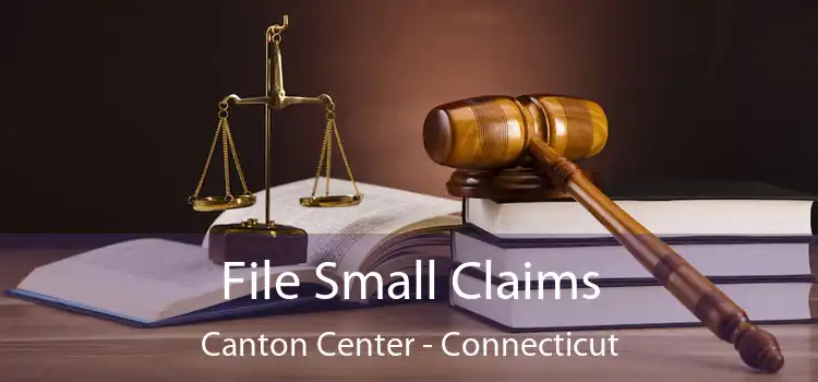 File Small Claims Canton Center - Connecticut