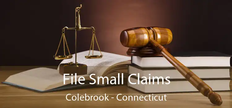 File Small Claims Colebrook - Connecticut