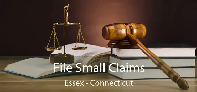 File Small Claims Essex - Connecticut