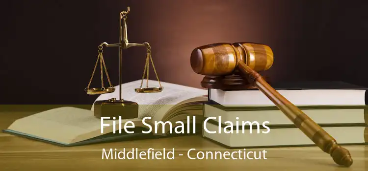 File Small Claims Middlefield - Connecticut