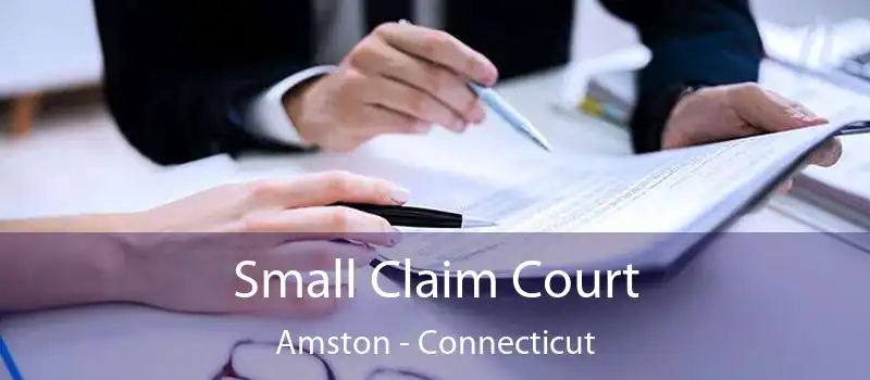 Small Claim Court Amston - Connecticut