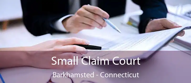 Small Claim Court Barkhamsted - Connecticut