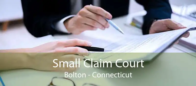 Small Claim Court Bolton - Connecticut