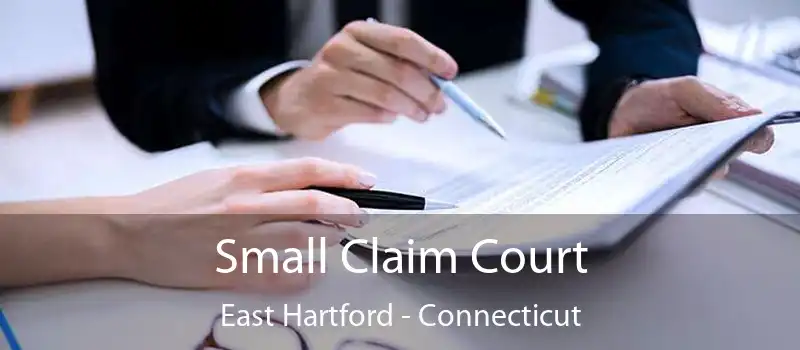 Small Claim Court East Hartford - Connecticut