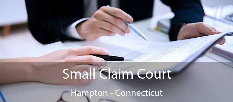 Small Claim Court Hampton - Connecticut