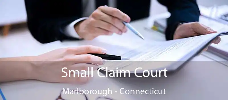 Small Claim Court Marlborough - Connecticut