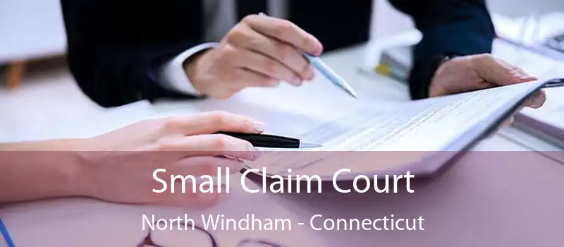 Small Claim Court North Windham - Connecticut