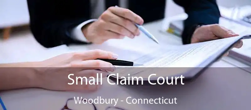 Small Claim Court Woodbury - Connecticut