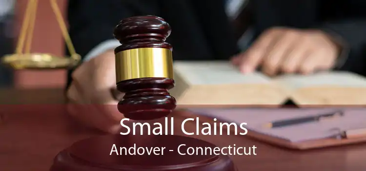 Small Claims Andover - Connecticut