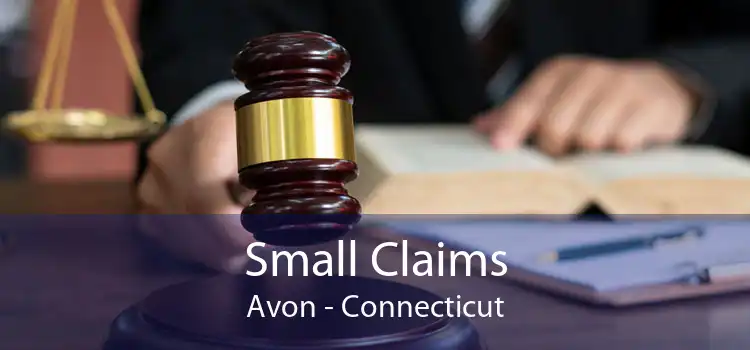 Small Claims Avon - Connecticut