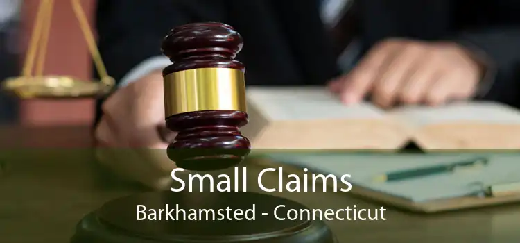 Small Claims Barkhamsted - Connecticut