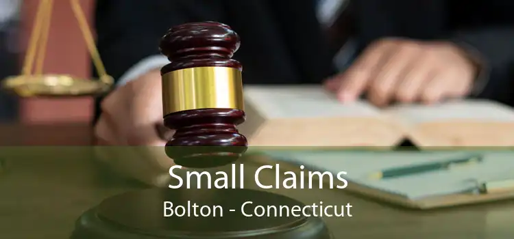 Small Claims Bolton - Connecticut