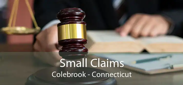 Small Claims Colebrook - Connecticut