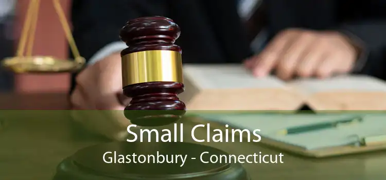 Small Claims Glastonbury - Connecticut