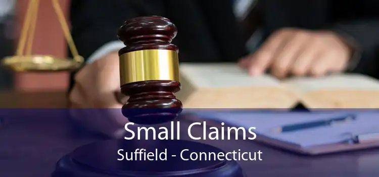 Small Claims Suffield - Connecticut