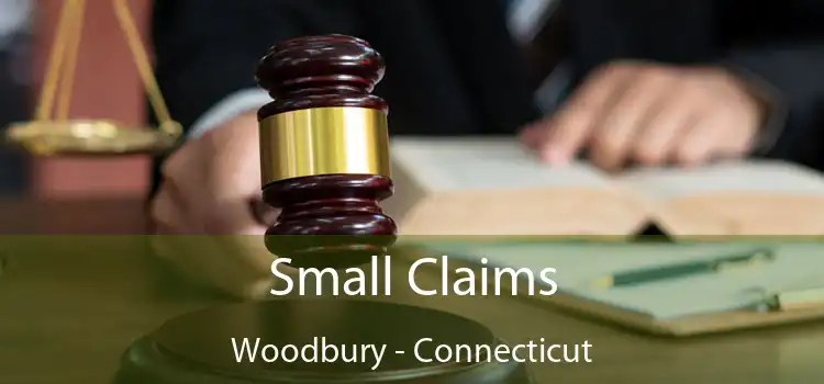 Small Claims Woodbury - Connecticut